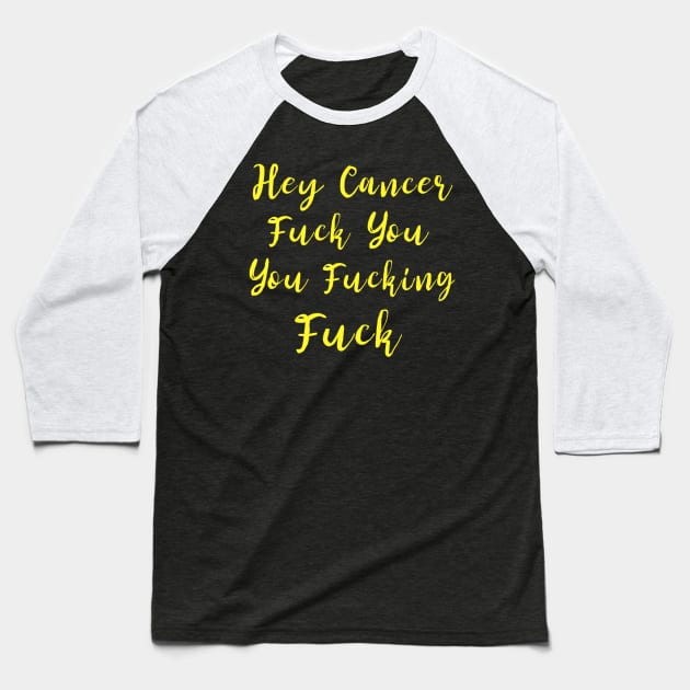 Fuck Cancer Baseball T-Shirt by dashawncannonuzf